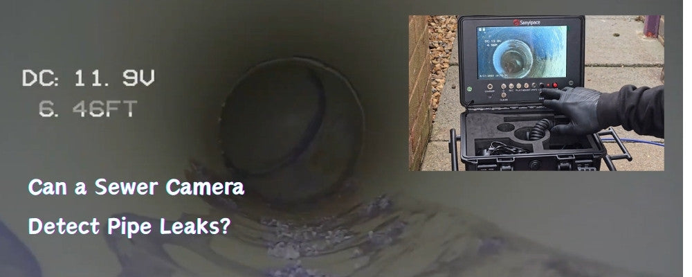 Can a Sewer Camera Detect Pipe Leaks?