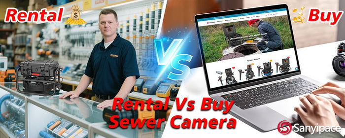 Rental Vs Buy Sewer Camera