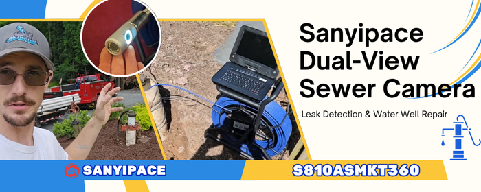Sanyipace Dual-View Sewer Camera | Leak Detection & Water Well Repair
