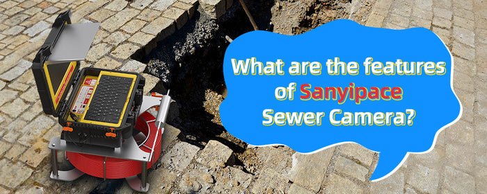 Sanyipace Sewer Camera
