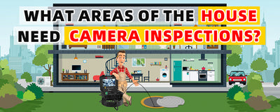 What areas of the house need camera inspections?